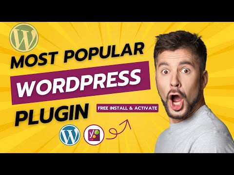 Cele mai populare pluginuri WordPress – Instalare și activare Yoast SEO – Tutorial WordPress 2024