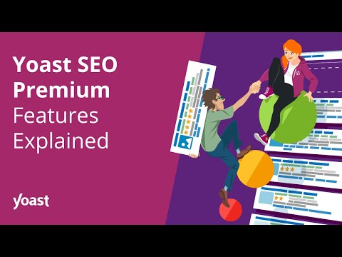 Yoast SEO Premium | Caracteristici ale pluginului premium explicate