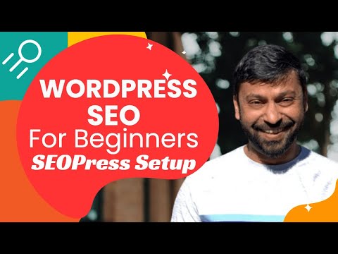 Cum să configurați Seopress pentru începătorii WordPress