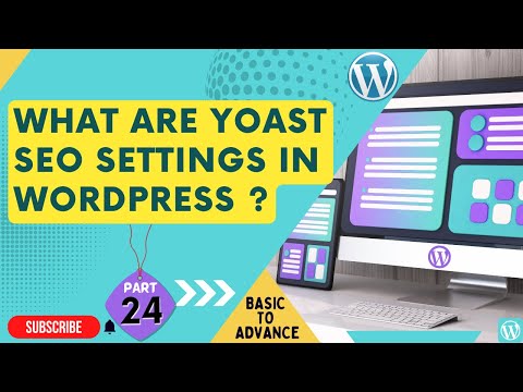 Ce sunt setările YOAST SEO? | Site WordPress Kaise Banaye? | Cursul # 24 | Plearning |