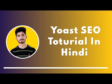 Tutorial Yoast SEO 2022 în hindi pentru site-ul și blogul WordPress