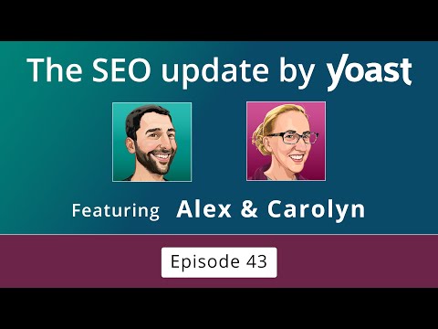 #SEOUpdateByYoast: mai 2024 | #YoastSEO