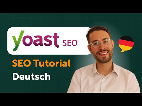 Yoast SEO Tutorial Deutsch 2025: WordPress B2B SEO & KI Suche optimieren