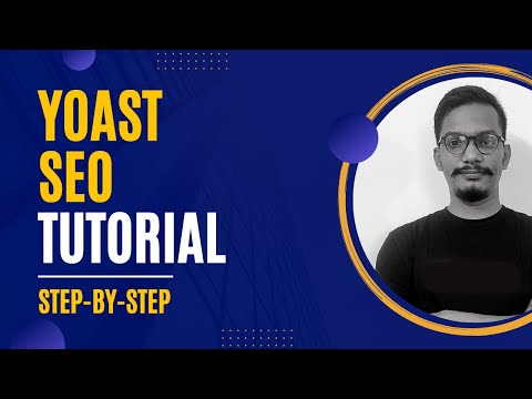 Tutorial complet Yoast SEO | SEO WordPress pentru începători