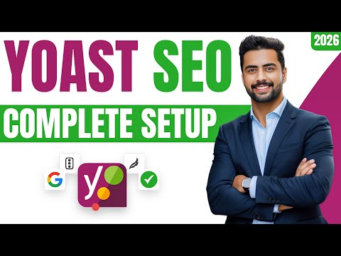 Configurare completă Yoast SEO pentru WordPress (2026) – De la instalare la indexarea Google